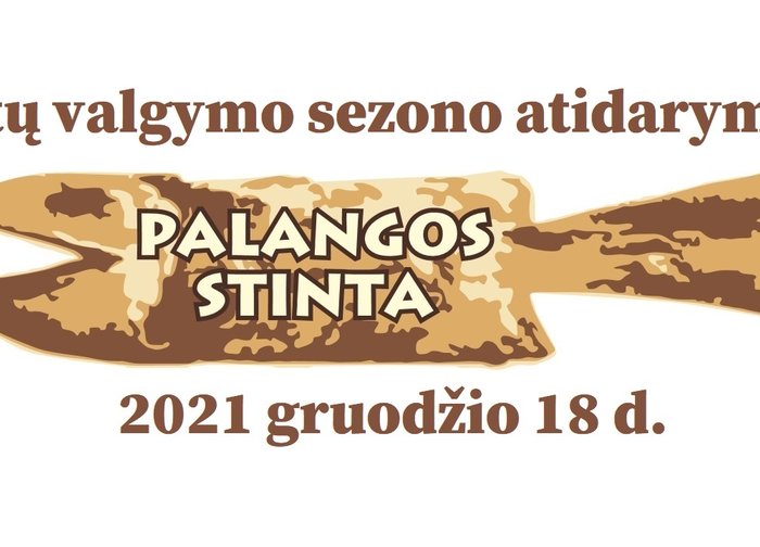 Gruodžio 18 d. - Stintų valgymo sezono atidarymas  PALANGOS STINTA 2021