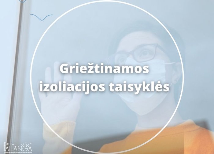 Dėl Omikron atmainos griežtinamos izoliacijos taisyklės