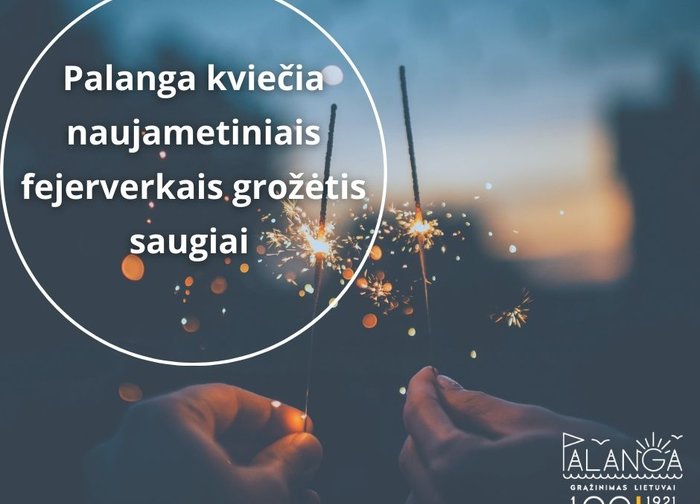Palanga kviečia naujametiniais fejerverkais grožėtis saugiai 