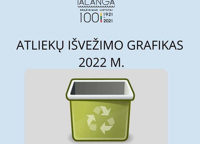 2022 metų komunalinių atliekų išvežimo grafikas Palangos miesto savivaldybės teritorijoje