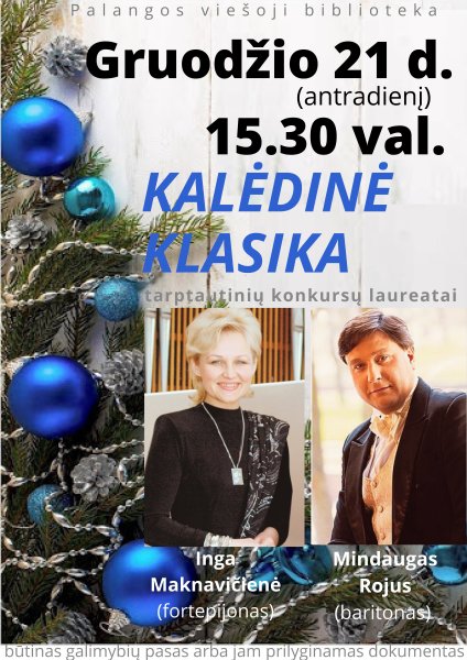 Palangos miesto savivaldybės viešoji biblioteka kviečia į šventinį koncertą „Kalėdinė klasika“