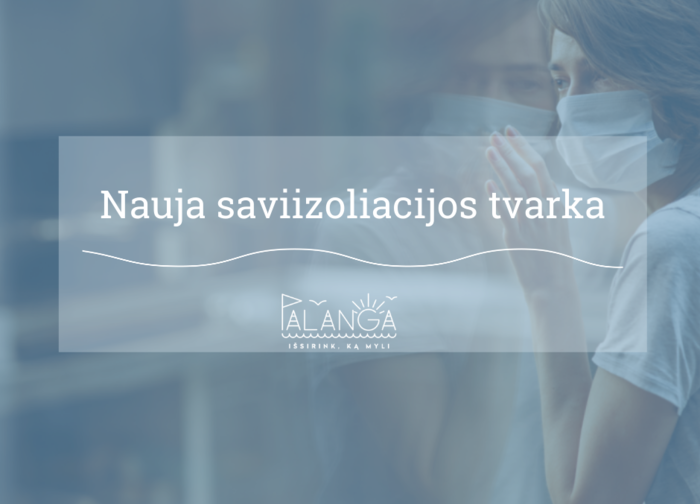 Atnaujinta izoliacijos tvarka visuomenei: izoliuotis turės tik turėję sąlytį su kartu gyvenančiu...