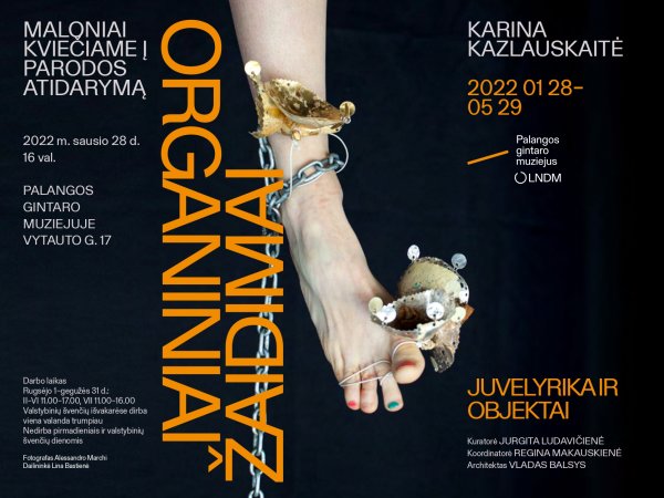 Palangos gintaro muziejuje  – juvelyrės Karinos Kazlauskaitės paroda "Organiniai žaidimai....
