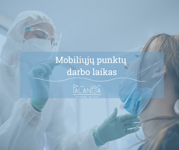 Nuo sausio 25 d. Palangos mobilusis punktas dirbs dviem pamainomis