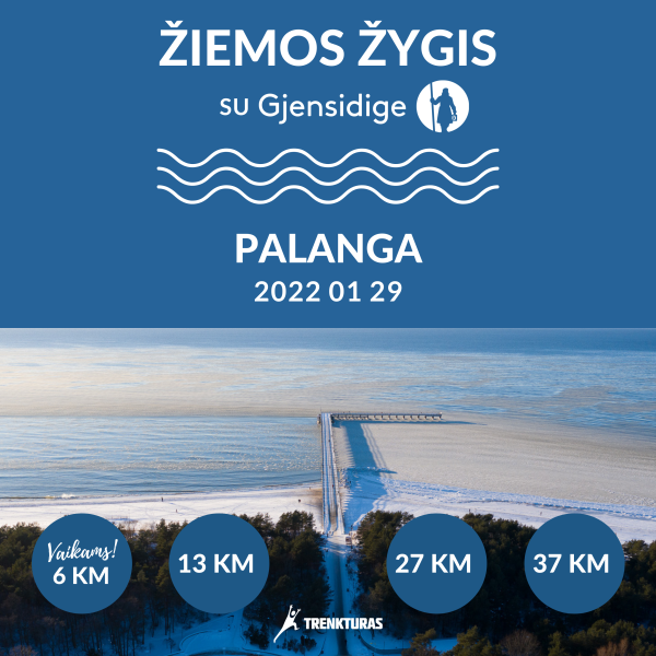 Sausio 29 d. Palangoje – Žiemos žygis. Kviečiame dalyvauti