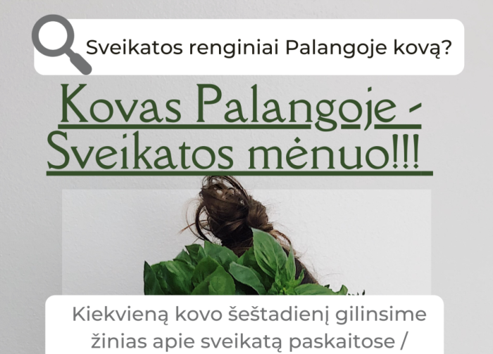 Palangos miesto savivaldybės visuomenės sveikatos biuras kviečia  gilinti žinias apie sveikatą 