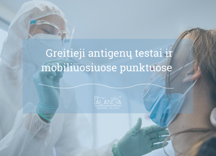 Mobiliuose punktuose bus galima išsitirti ir greitaisiais antigeno testais, rezultatas – vos per...