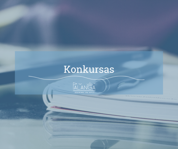 Skelbiamas 2022 m. Kūno kultūros ir sporto projektų dalinio finansavimo iš Palangos miesto...
