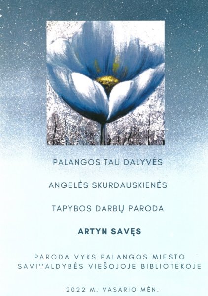Angelės Skurdauskienės tapybos paroda "Artyn savęs" 