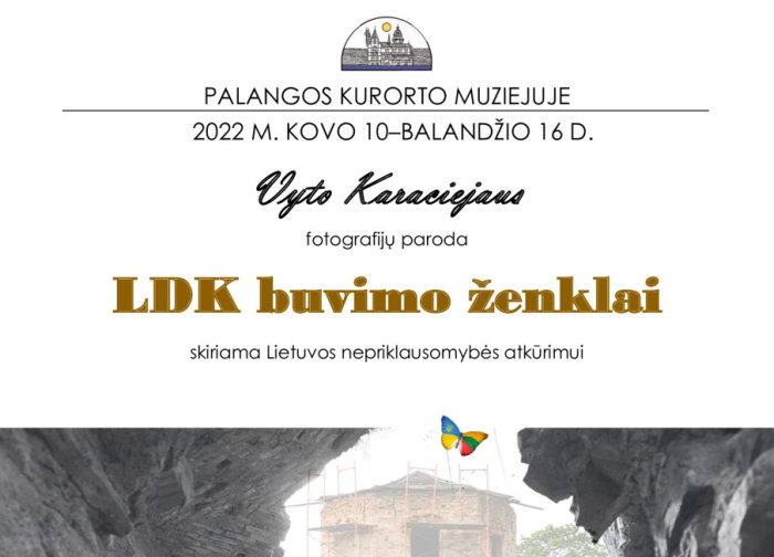 Palangoje atidaroma Klaipėdos fotomenininko Vyto Karaciejaus fotografijų paroda „LDK buvimo...