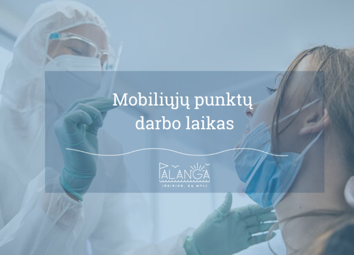 Keičiamas Palangos mobilaus punkto darbo laikas
