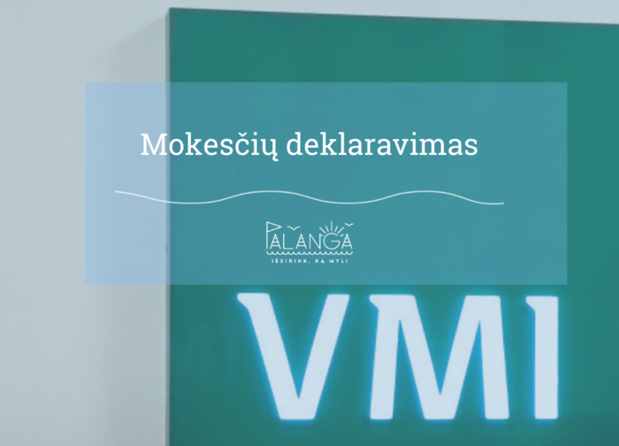  Valstybinė mokesčių inspekcija skelbia mokesčių deklaravimo pradžią
