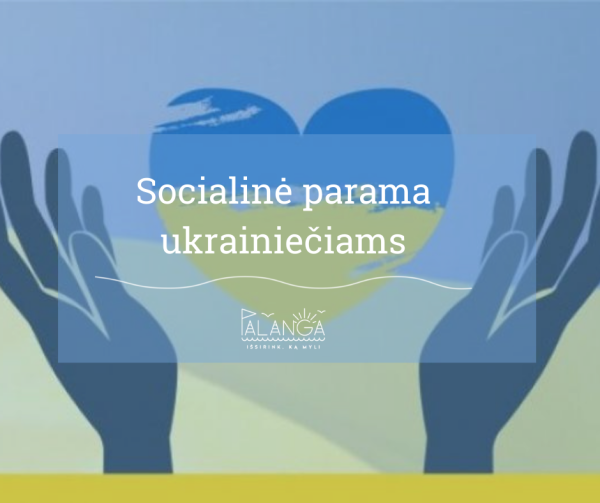 Socialinė parama ukrainiečiams 