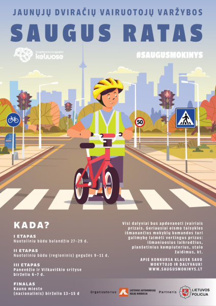 Vyksta registracija į „Saugus ratas“ – jaunųjų dviratininkų, varžybas, kuriose dalyvauja 11 – 14...