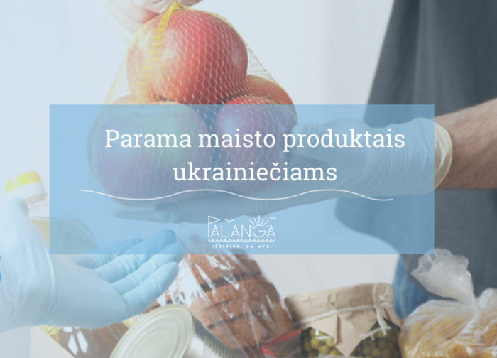 Parama maisto produktais ukrainiečiams / Продовольча підтримка українців 