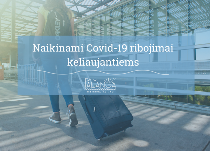 Nebelieka COVID-19 ribojimų atvykstantiems iš užsienio, tačiau keliautojai raginami laikytis...