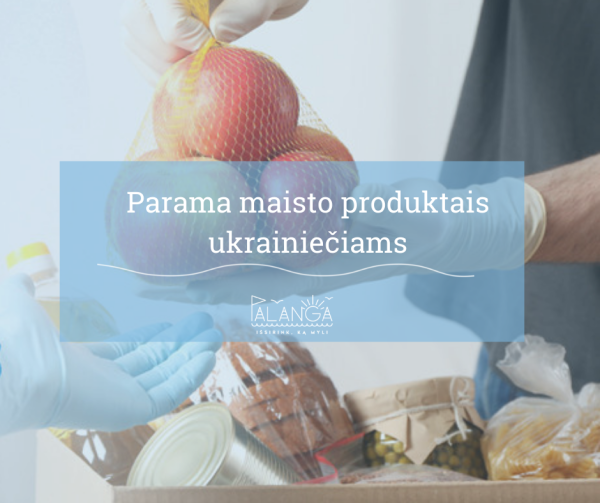 Parama maisto produktais ukrainiečiams / Продовольча підтримка українців 