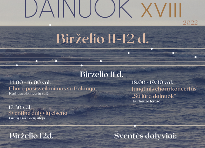 Birželio 11-12 dienomis Palangoje vyks chorų šventė „Su jūra dainuok“