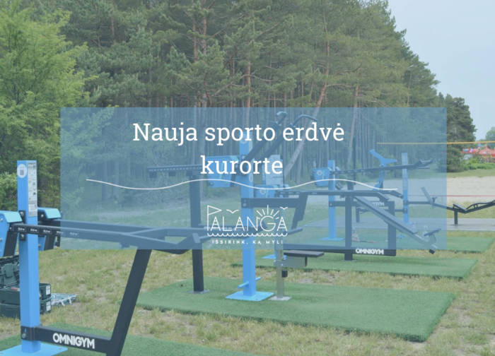 Netoli jūros, ties Vaikų parku įrengti sporto treniruokliai