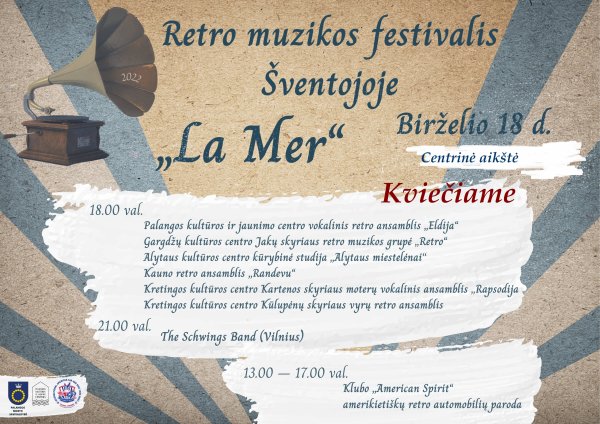 Birželio 18 d. Šventojoje – Retro muzikos festivalis „La Mer“