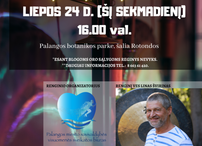 Palangos botanikos parke nuskambės gongo garsai