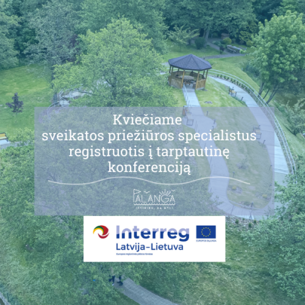 Kviečiame sveikatos priežiūros specialistus registruotis į tarptautinę konferenciją