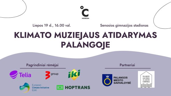 Palangoje atidaromas klimato muziejus