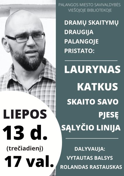 Dramų skaitymų draugija Palangoje pristato Lauryną Katkų