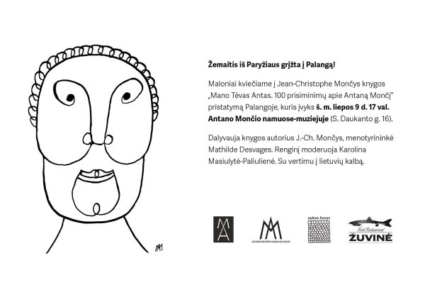 Liepos 9 d. A. Mončio muziejuje - Jean-Christophe Mončys knygos „Mano Tėvas Antas. 100...