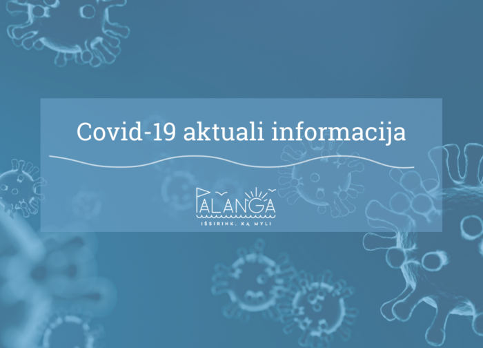 COVID-19 ligos valdymui – naujos priemonės