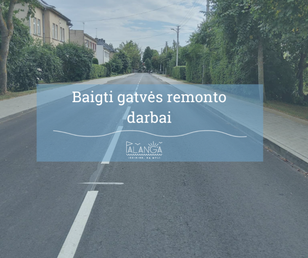 Baigti Žuvėdrų gatvės Šventojoje remonto darbai