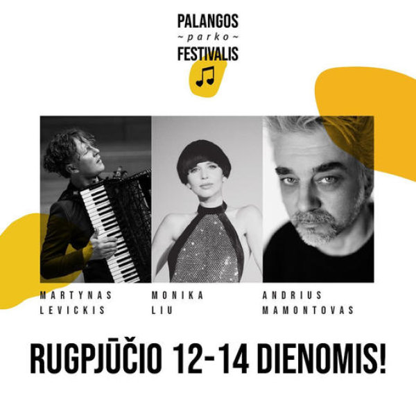 Ilgąjį savaitgalį – „Palangos parko festivalis“:  Martyno Levickis, Andrius Mamontovas, Kurorto...
