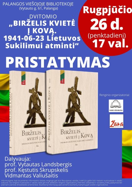 Dvitomio „Birželis kvietė į Kovą. 1941-06-23 Lietuvos Sukilimui atminti“ pristatymas