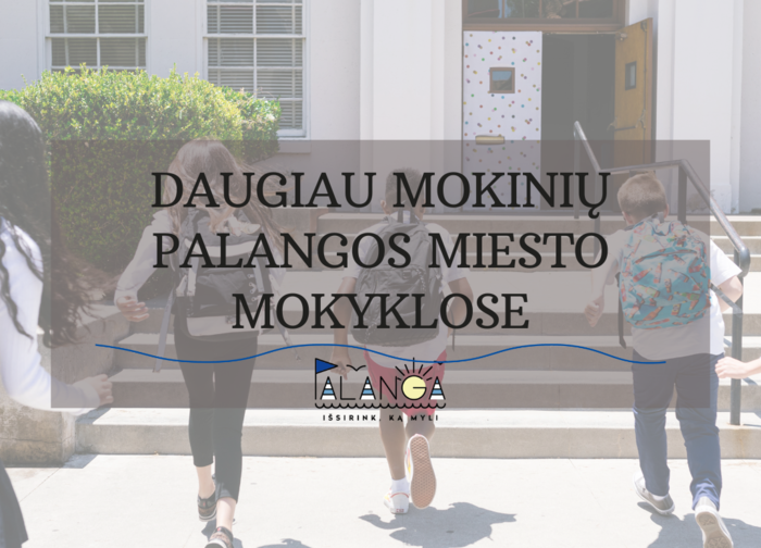 Mokslo ir žinių diena: rugsėjo 1 – ąją į Palangos mokyklas sugužėjo per 200 daugiau vaikų nei pernai