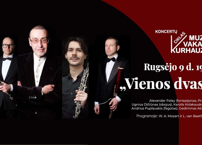 Rugsėjo 9 d. - muzikos vakarai kurhauze. Koncertas „Vienos dvasia“