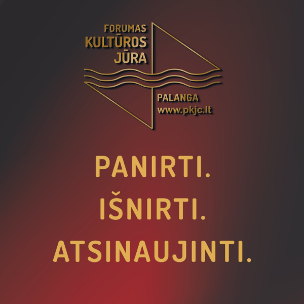Spalio 6-7 d. Kurhauze - kultūros forumas "Kultūros jūra: Panirti. Išnirti. Atsinaujinti“