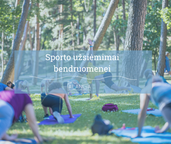 „Sveikai gyvenu“ – sveikatą stiprinančios praktikos Palangos bendruomenei