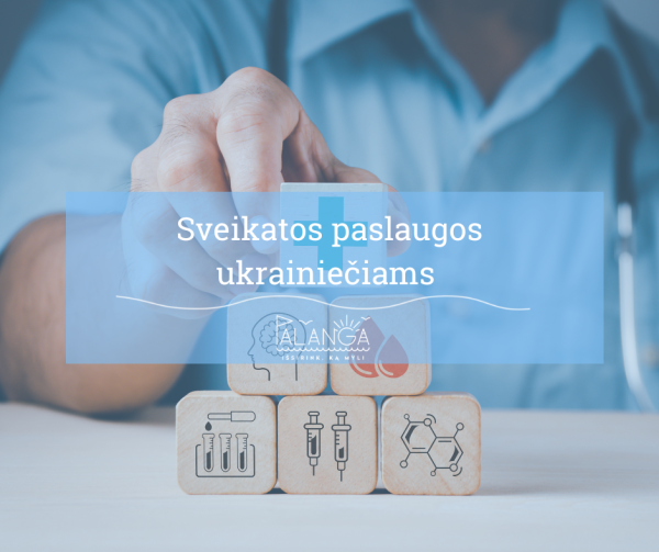 Sveikatos paslaugų gavimo tvarka ukrainiečiams