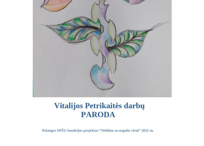 Vitalijos Petrikaitės kūrybinių darbų paroda