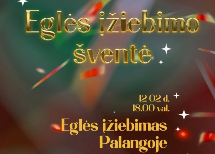 Penktadienį - Kalėdų eglės įžiebimas Palangoje, šeštadienį - Šventojoje