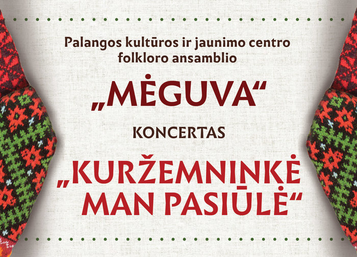 Lapkričio 18 d. Šventojoje - koncertas "Kuržemninkė man pasiūlė“ 