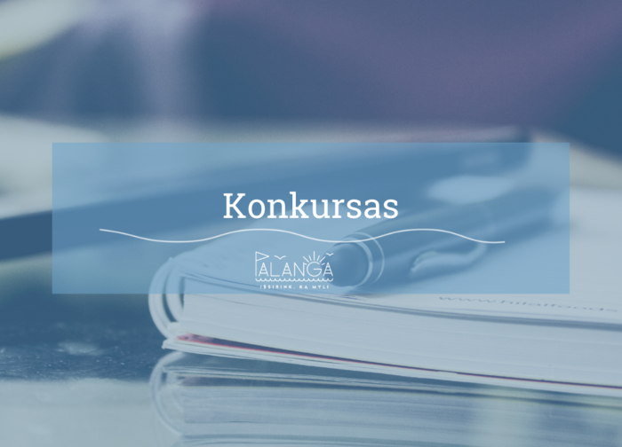 Palangos miesto savivaldybės administracija kviečia dalyvauti bendruomenės iniciatyvų konkurse