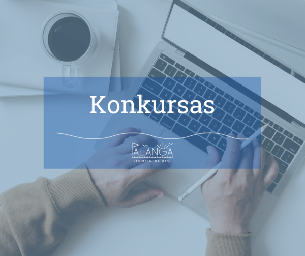 Paskelbtas konkursas Į Palangos miesto savivaldybės administracijos viešosios tvarkos skyriaus...