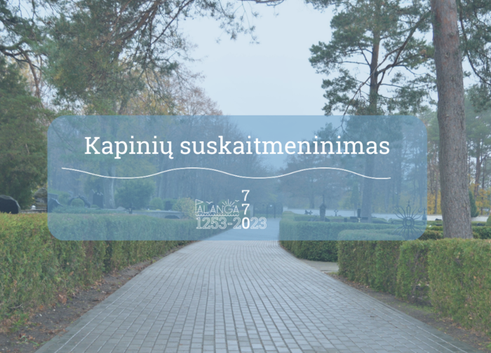 Artimųjų kapus rasti tapo paprasčiau – suskaitmenintos Palangos miesto civilinės kapinės 