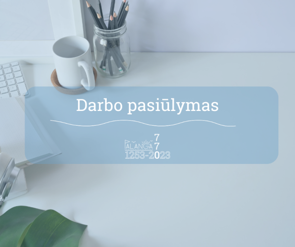 Paskelbtas konkursas Palangos miesto savivaldybės Viešosios tvarkos skyriaus sanitarijos...