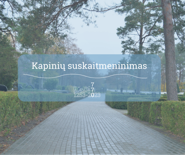 Artimųjų kapus rasti tapo paprasčiau – suskaitmenintos Palangos miesto civilinės kapinės 