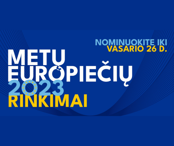 Kviečiame dalyvauti Metų Europiečio 2023 rinkimuose ir nominuoti nusipelniusius, pasižymėjusius,...
