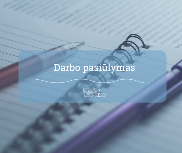 Paskelbtas konkursas į Palangos miesto savivaldybės administracijos Bendrojo skyriaus vyriausiojo...