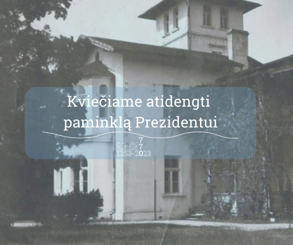 Vasario 28 d. Palangoje bus atidengiamas paminklas Prezidentui Antanui Smetonai