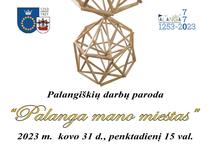 Kovo 31 d. Palangos miesto savivaldybėje atidaroma palangiškių darbų paroda „Palanga – mano miestas“